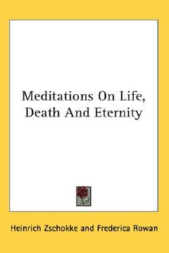 portada meditations on life, death and eternity (en Inglés)