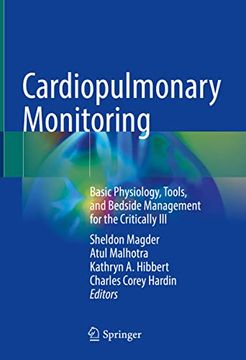 portada Cardiopulmonary Monitoring: Basic Physiology, Tools, and Bedside Management for the Critically Ill (en Inglés)