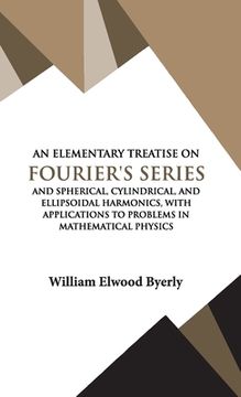 portada An Elementary Treatise on Fourier Series (en Inglés)