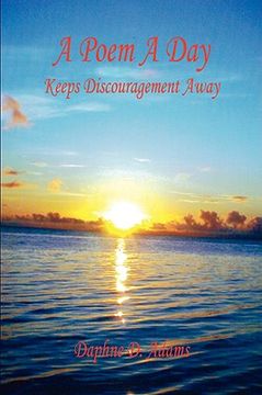 portada a poem a day - keeps discouragement away (in English)