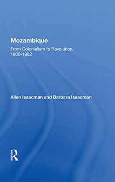 portada Mozambique: From Colonialism to Revolution, 1900-1982 (en Inglés)