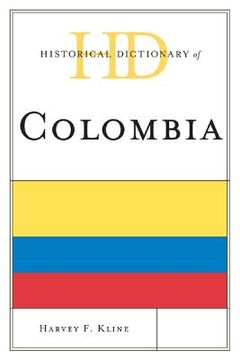 portada historical dictionary of colombia (en Inglés)
