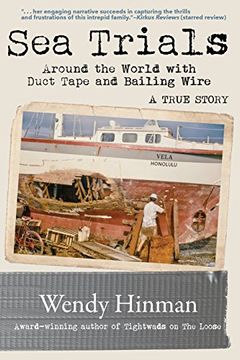 portada Sea Trials: Around the World with Duct Tape and Bailing Wire (en Inglés)