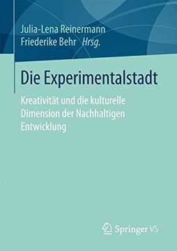 portada Die Experimentalstadt: Kreativität und die kulturelle Dimension der Nachhaltigen Entwicklung (in German)