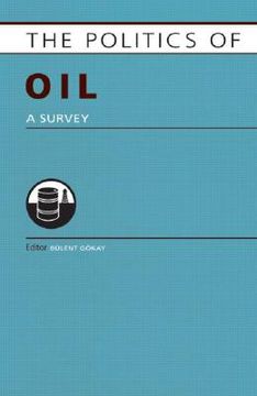 portada politics of oil: a survey