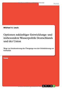 portada Optionen zukünftiger Entwicklungs- und insbesondere Wasserpolitik Deutschlands und der Union (German Edition)