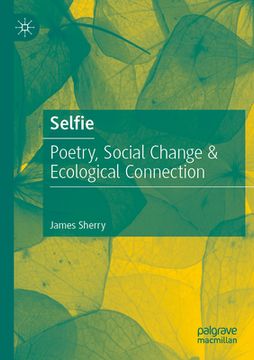 portada Selfie: Poetry, Social Change & Ecological Connection (en Inglés)