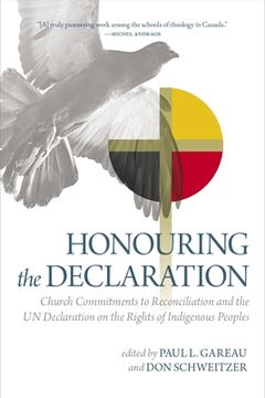 portada Honouring the Declaration: Church Commitments to Reconciliation and the un Declaration on the Rights of Indigenous Peoples (en Inglés)