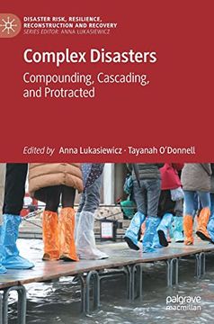 portada Complex Disasters: Compounding, Cascading, and Protracted (Hardback)