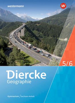 portada Diercke Geographie - Ausgabe 2017 für Gymnasien in Sachsen-Anhalt: Schülerband 5/6 (en Alemán)