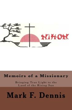 portada Memoirs of a Missionary: Bringing True Light to the Land of the Rising Sun