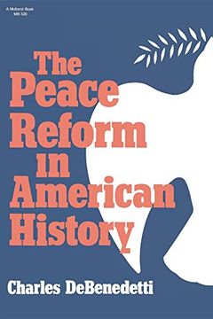 portada The Peace Reform in American History (en Inglés)