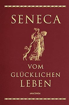 portada Vom Glücklichen Leben (Cabra-Leder-Ausgabe) (in German)