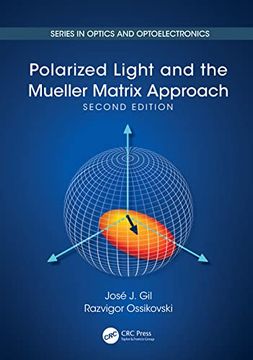 portada Polarized Light and the Mueller Matrix Approach (Series in Optics and Optoelectronics) (en Inglés)