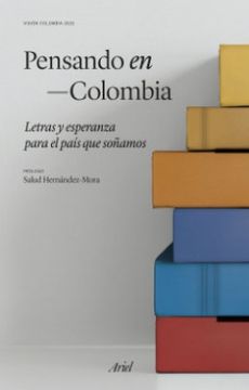 portada Pensando en Colombia Letras y Esperanza Para el Pais que Soñamos (in Spanish)