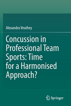 portada Concussion in Professional Team Sports: Time for a Harmonised Approach? (en Inglés)