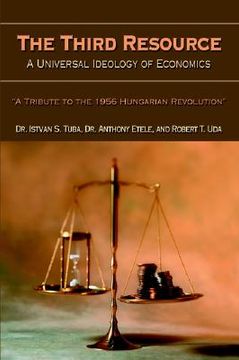 portada the third resource: a universal ideology of economics (en Inglés)