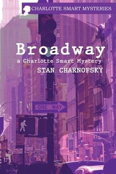 portada Broadway: A Charlotte Smart Mystery (en Inglés)