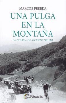 portada Una Pulga en la Montaña: La Novela de Vicente Trueba