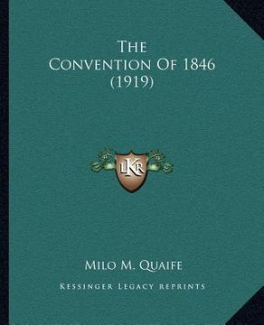 portada the convention of 1846 (1919) (en Inglés)