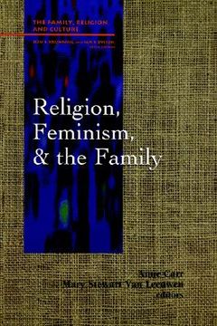 portada religion, feminism, and the family (en Inglés)