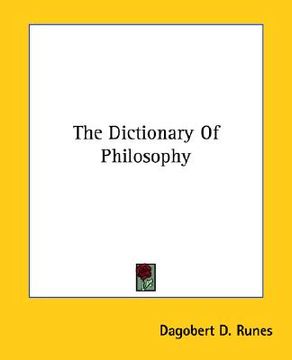 portada the dictionary of philosophy (en Inglés)