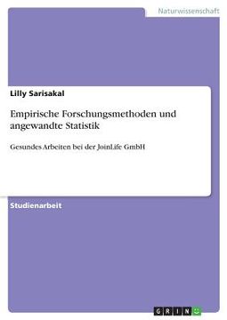 portada Empirische Forschungsmethoden und Angewandte Statistik: Gesundes Arbeiten bei der Joinlife Gmbh (en Alemán)