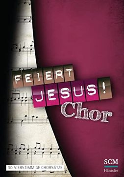 portada Feiert Jesus! Chor -Language: German (in German)