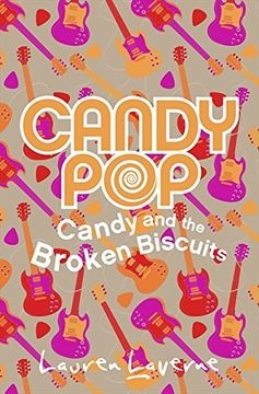 portada Candy and the Broken Biscuits (Candypop, Book 1)