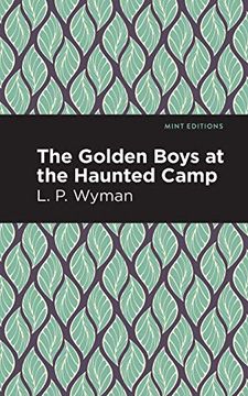 portada The Golden Boys at the Haunted Camp (Mint Editions)
