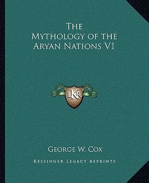 portada the mythology of the aryan nations v1 (en Inglés)