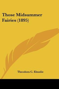 portada those midsummer fairies (1895) (en Inglés)