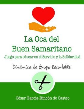 portada La Oca del Buen Samaritano: Juego para educar en el servicio y la solidaridad
