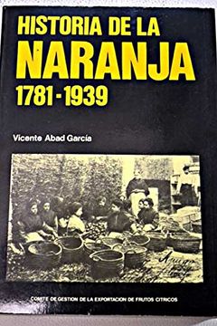 portada Historia de la Naranja 1781-1939