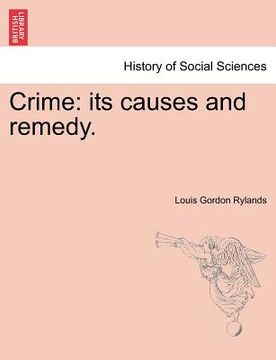 portada crime: its causes and remedy. (en Inglés)