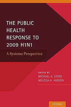 portada The Public Health Response to 2009 H1N1: A Systems Perspective (en Inglés)