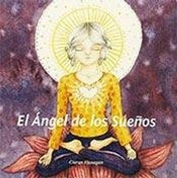 portada Angel De Los Sueños Meditaciones Para Niños (Ilustrado) (Rustico)