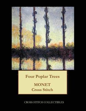 portada Four Poplar Trees: Monet cross stitch pattern (en Inglés)