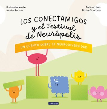 portada Los Conectamigos Y El Festival de Neurópolis / The Connecting Friends and the Fe Stival of Neuropolis