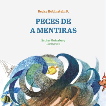 Peces de a mentiras