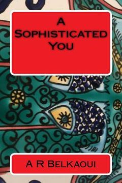 portada A Sophisticated You: Eleven Easy Steps (in English)