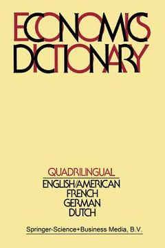 portada Quadrilingual Economics Dictionary (en Inglés)