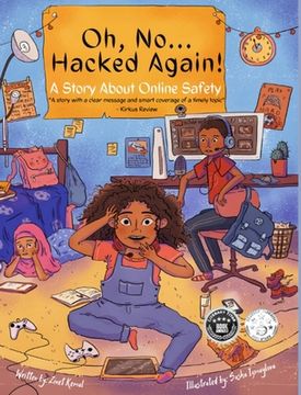 portada Oh, no. Hacked Again! A Story About Online Safety (in English)