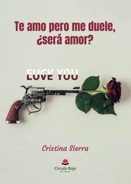 portada Te amo Pero me Duele,¿ Será Amor?