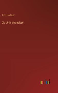 portada Die Löthrohranalyse (en Alemán)