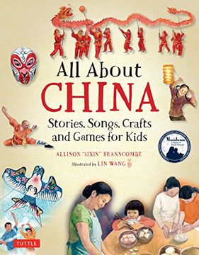 portada All About China: Stories, Songs, Crafts and Games for Kids (All About. Countries) (en Inglés)