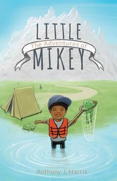 portada The Adventures of Little Mikey (en Inglés)