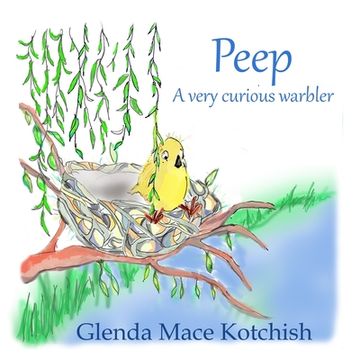 portada Peep: A Very Curious Warbler (in English)