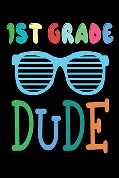 portada 1st Grade Dude: Funny Back to School Gift Not for First Grade Boys 