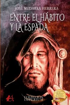 portada Entre el Hábito y la Espada (in Spanish)